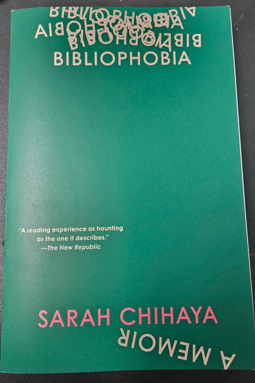 NEW Bibliophobia: A Memoir by Sarah Chihaya, Paperback